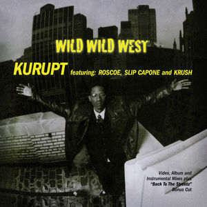 Wild Wild West , Kurupt