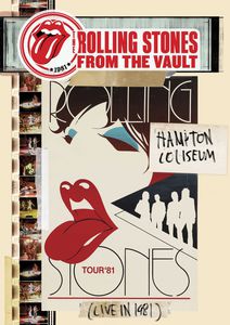 The Rolling Stones: From the Vault: Hampton Coliseum (Live in 1981) 