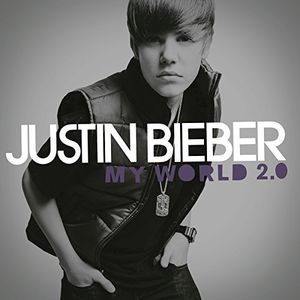 My World 2.0 , Justin Bieber
