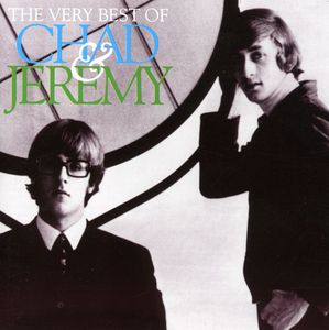 Very Best Of Chad and Jeremy , Chad & Jeremy