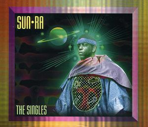 Singles , Sun Ra
