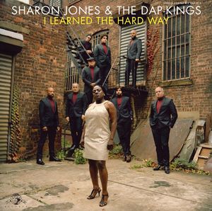 I Learned The Hard Way , Sharon Jones