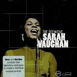 The Definitive Sarah Vaughan , Sarah Vaughan