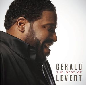 The Best Of Gerald Levert , Gerald Levert