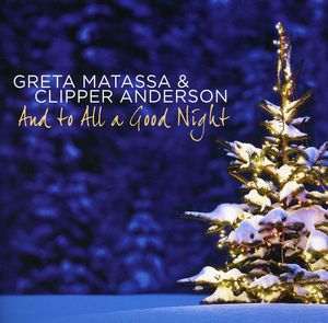 And to All a Good Night , Greta Matassa