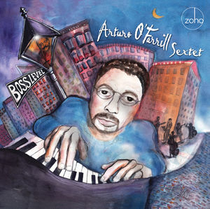 Boss Level , Arturo O'Farrill