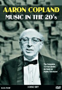 Aaron Copland: Music in the ’20s , A. Copland