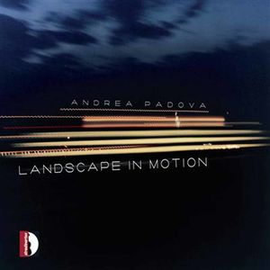 Landscape in Motion , Andrea Padova