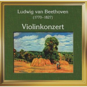 Violin Concertos , Ludwig van Beethoven
