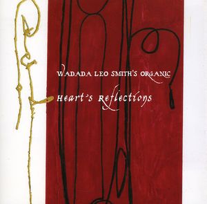 Hearts Reflection , Wadada Leo Smith