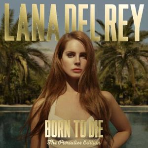 Born to Die (Paradise Edition) [Import] , Lana Del Rey