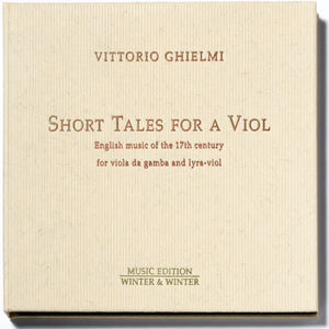 Short Tales for a Viol , Vittorio Ghielmi
