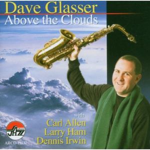 Above the Clouds , Dave Glasser
