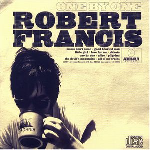 One By One , Robert Francis