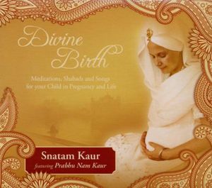 Divine Birth , Snatam Kaur