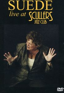 Suede: Live at Sculler's Jazz Club , Suede
