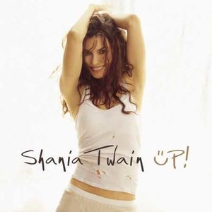 Up! , Shania Twain