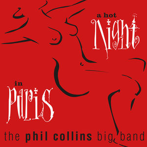 Hot Night In Paris , Phil Collins