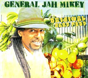 Original Yard Food , General Jah Mikey