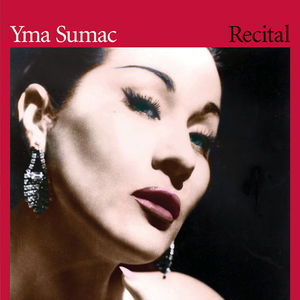 Recital , Yma Sumac