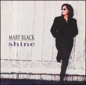 Shine , Mary Black