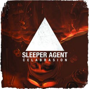 Celabrasion , Sleeper Agent