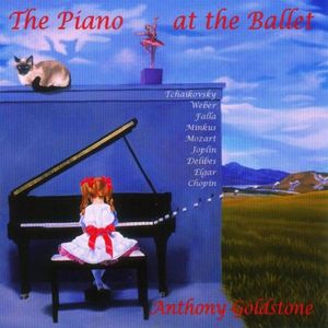 Piano at the Ballet , Anthony Goldstone