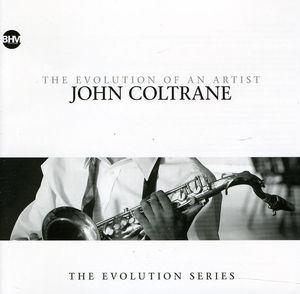 Evolution , John Coltrane