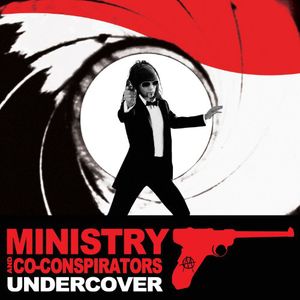 Undercover , Ministry