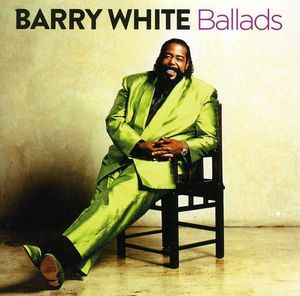 Ballads , Barry White