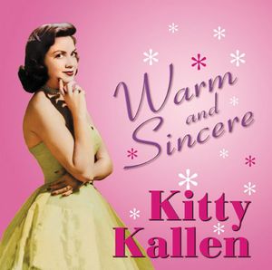 Warm and Sincere , Kitty Kallen