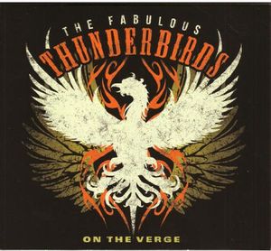 On the Verge , The Fabulous Thunderbirds