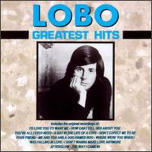 Greatest Hits , Lobo
