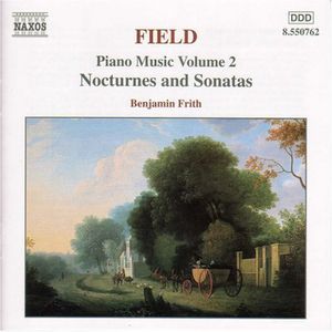 Piano Music 2: Nocturnes & Sonatas , Benjamin Frith