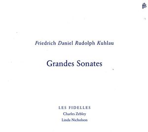 Grandes Sonates , Les Fidelles