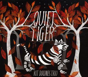 Quiet Tiger , Kit Downes