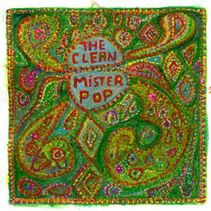 Mister Pop , The Clean