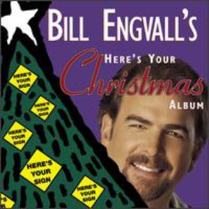 Here's Your Christmas Album , Bill Engvall