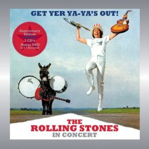 Get Yer Ya-Ya's Out: Rolling Stones in Concert , The Rolling Stones