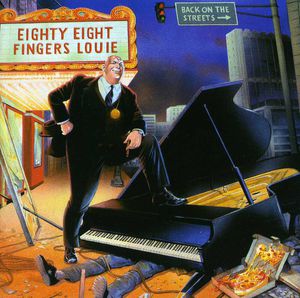 Back on the Streets , 88 Fingers Louie