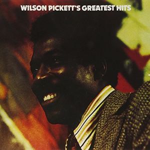 Greatest Hits [Import] , Wilson Pickett