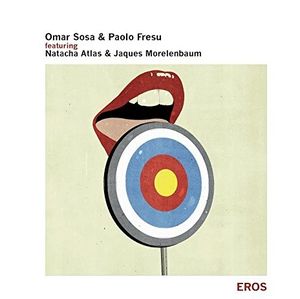 Eros , Omar Sosa