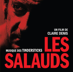 Les Salauds (Bastards) (Original Soundtrack) , Tindersticks