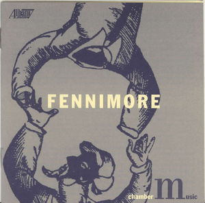 Chamber Music of Joseph Fennimore , Joseph Fennimore