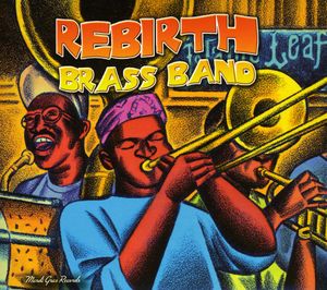 Main Event , Rebirth Brass Band