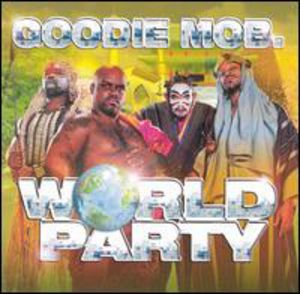 World Party , Goodie Mob