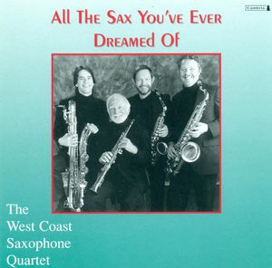All the Sax You've Ever Dreamed of / Various , Various Artists