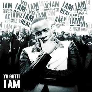 I Am , Yo Gotti