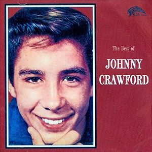 Best Of Johnny Crawford , Johnny Crawford