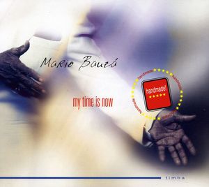 My Time Is Now , Mario Bauza